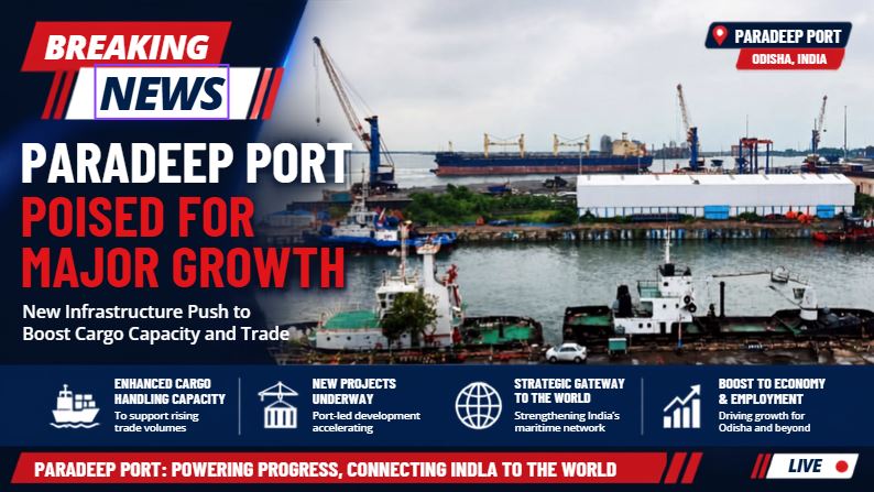 Paradip Port Hits 150 MT Cargo Milestone; Centre Announces Rs 21,000-Crore Bahuda Port Project